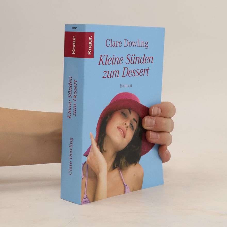 Clare Dowling Kleine Sünden zum Dessert