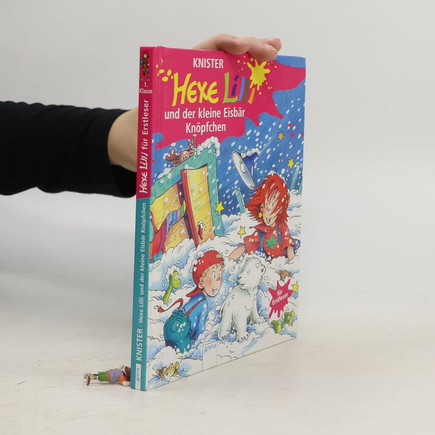Knister Hexe Lilli und der kleine Eisbär Knöpfchen