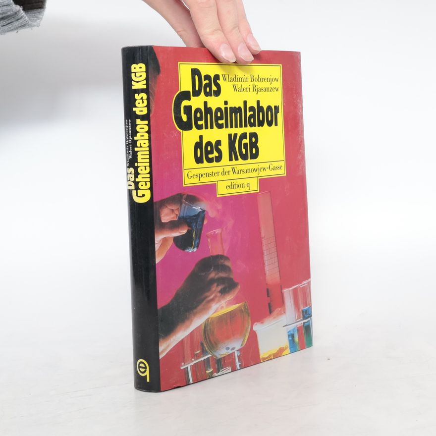 Vladimir A. Bobrene v. Das Geheimlabor des KGB