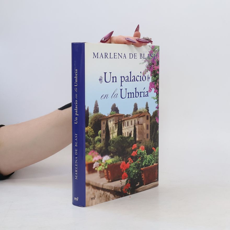 Marlena de Blasi Un palacio en la Umbría