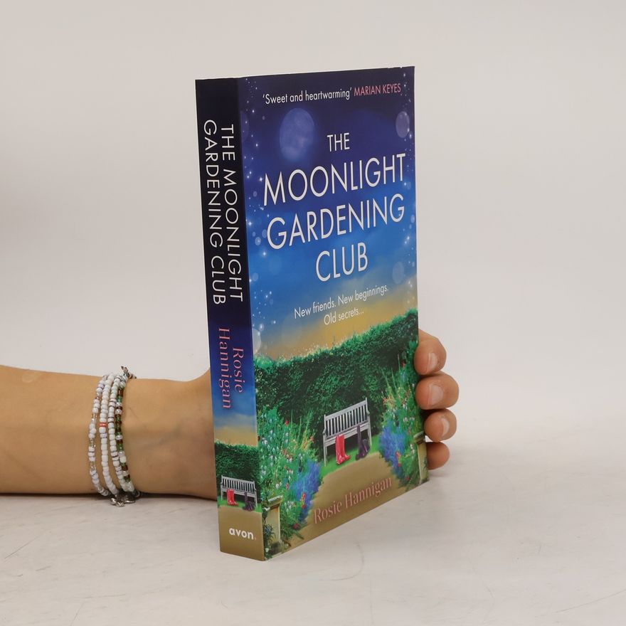 Rosie Hannigan The Moonlight Gardening Club