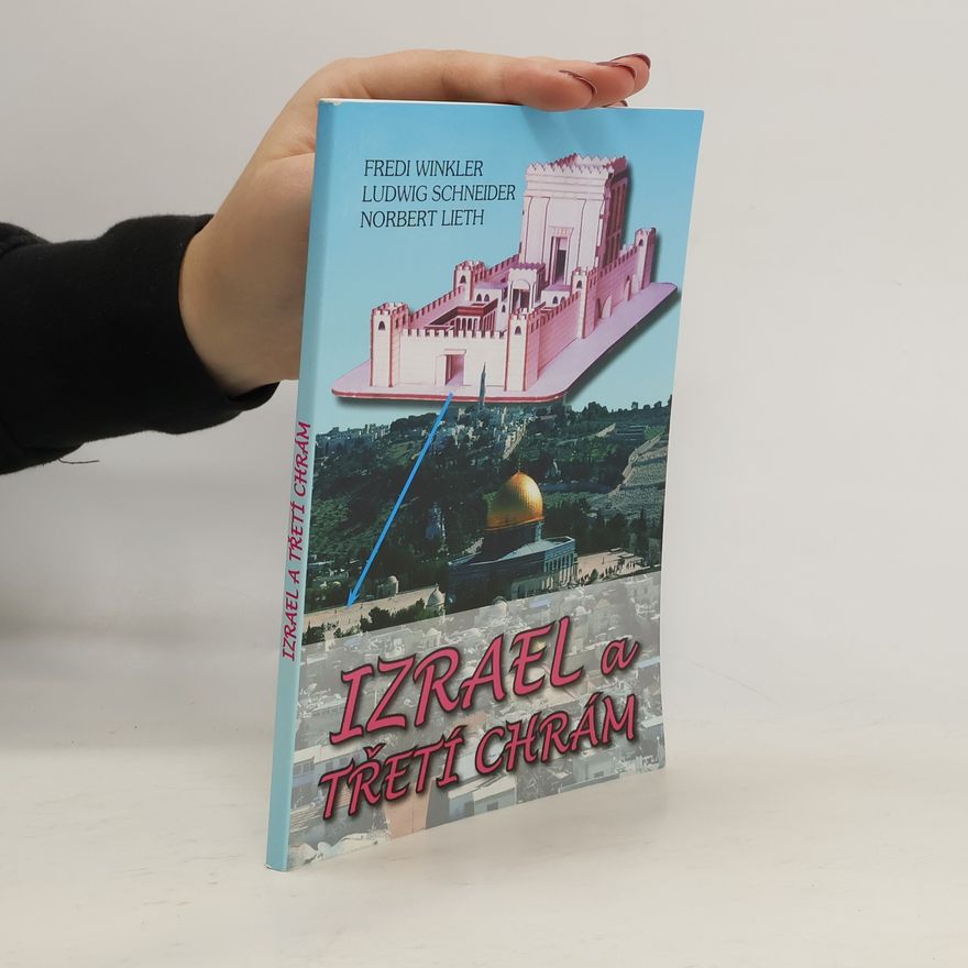 Fredi Winkler Izrael a Třetí chrám