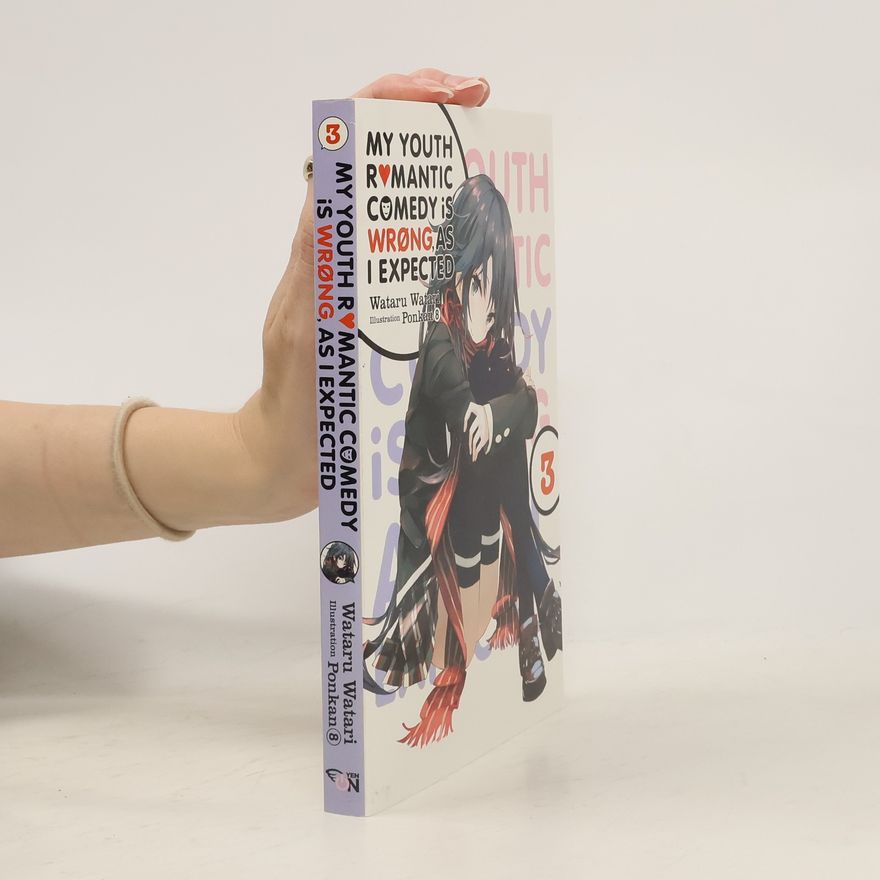 Wataru Watari My Youth Romantic Comedy Is Wrong, As I Expected, Vol. 3
