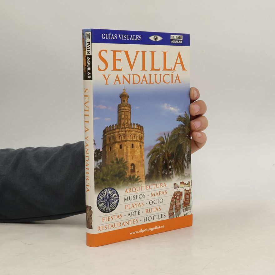 Collectif d'auteurs Sevilla y Andalucía