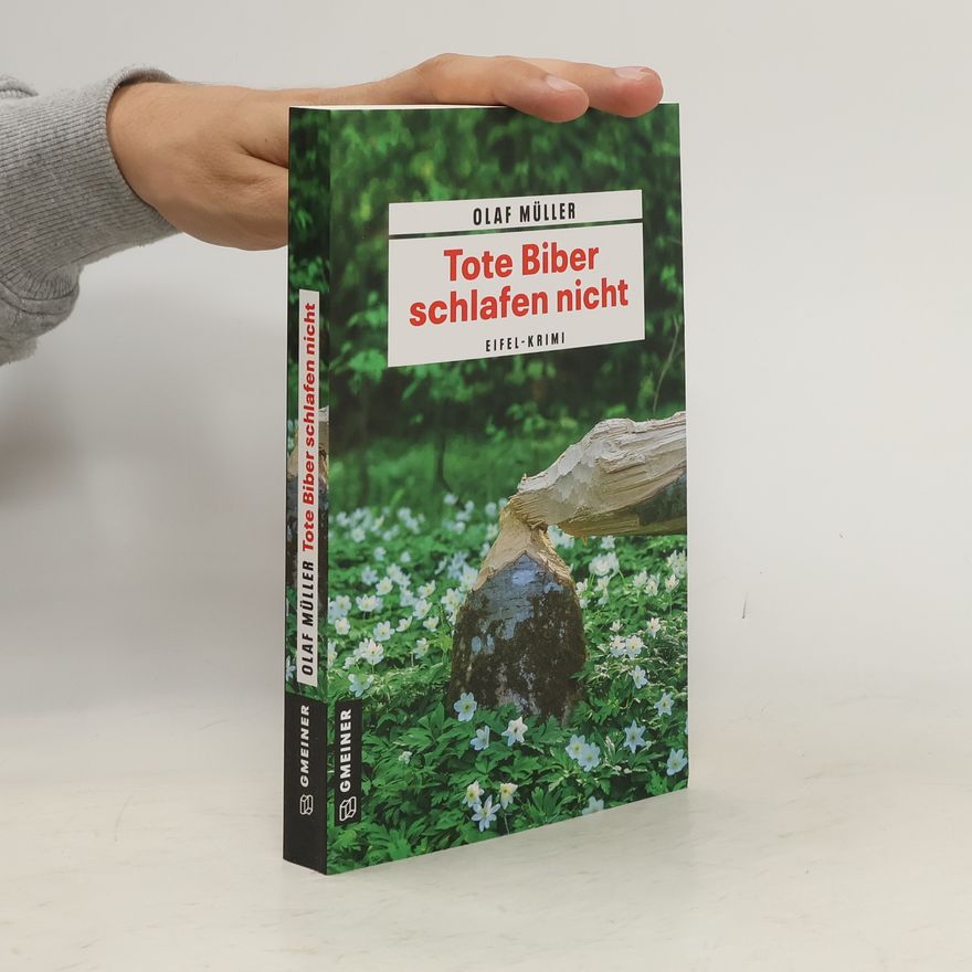 Olaf L. Müller Tote Biber schlafen nicht