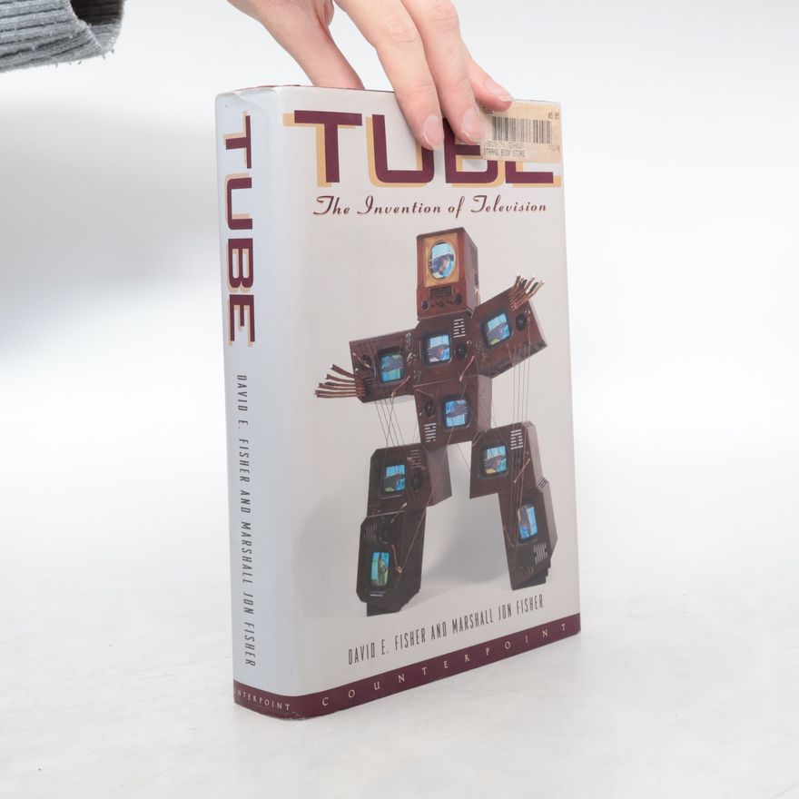 David E. Fisher Sloan Technology Series: Tube