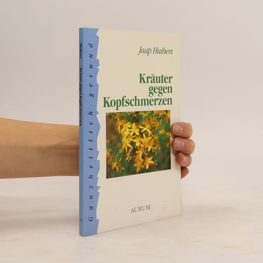Jaap Huibers Kräuter gegen Kopfschmerzen