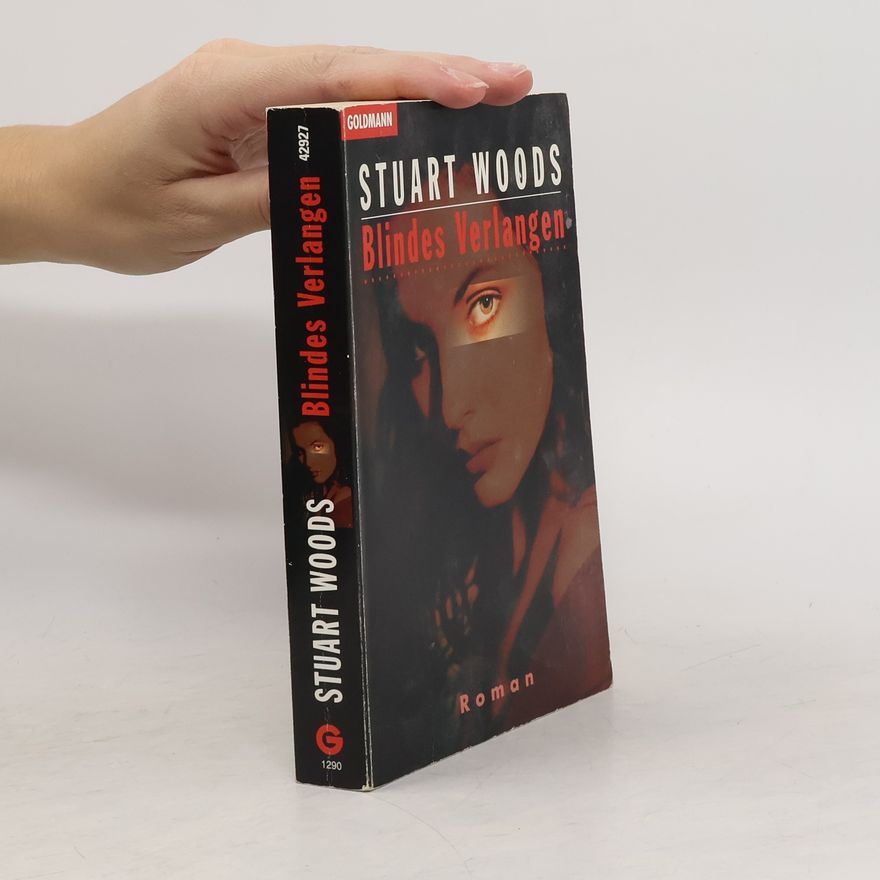 Stuart Woods Blindes Verlangen.