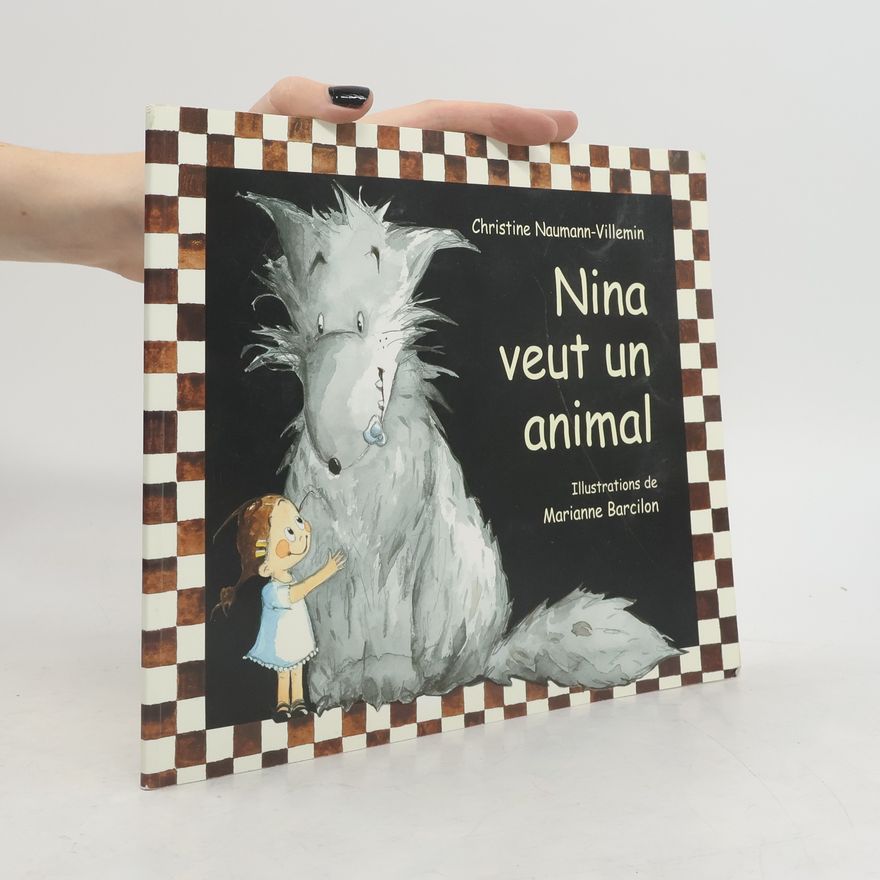Marianne Barcilon Nina veut un animal
