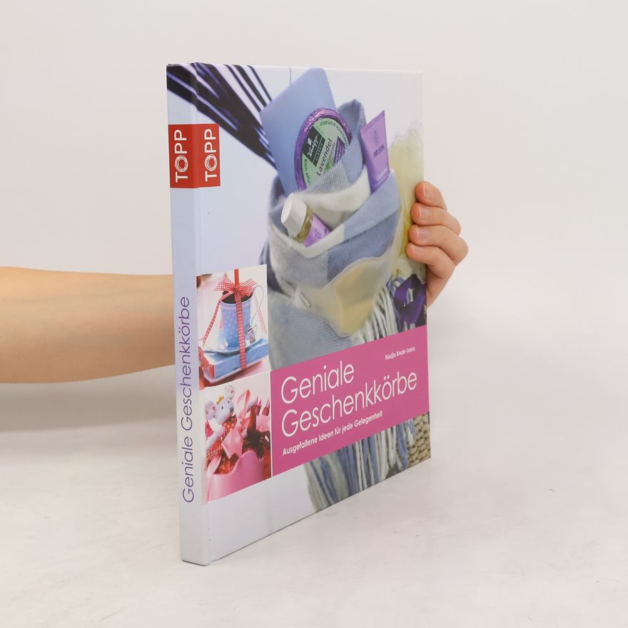 Nadja Knab Leers Geniale Geschenkkörbe