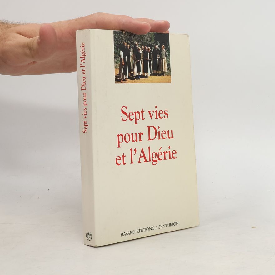 Autorenkollektiv Sept vies pour Dieu et l'Algérie