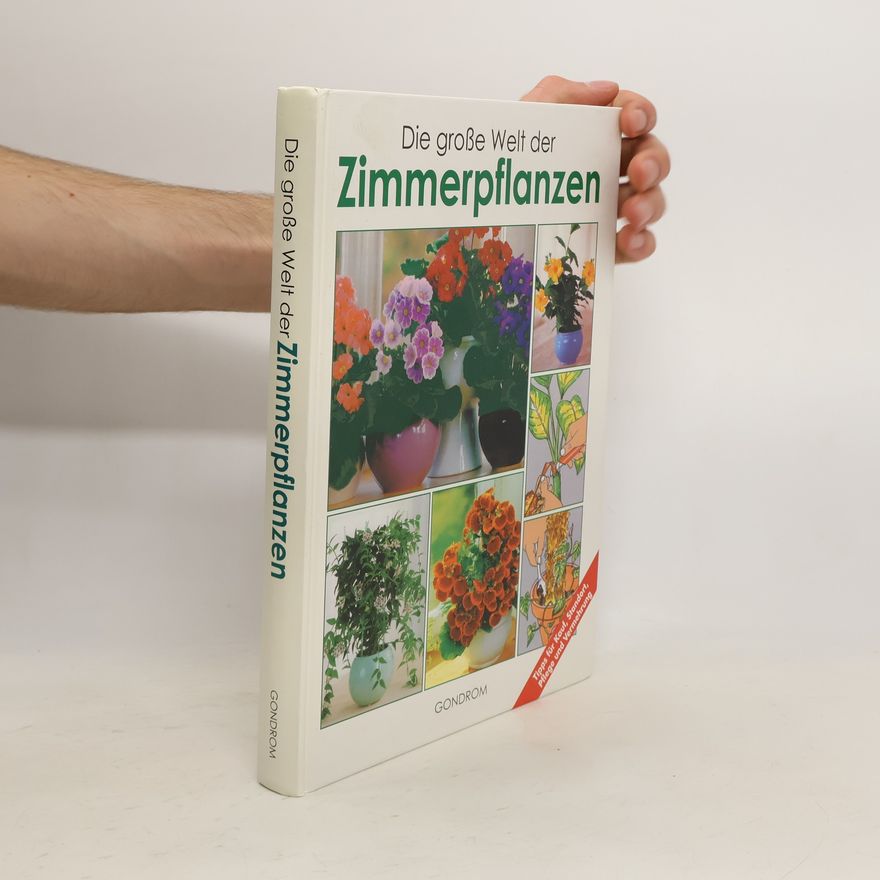 Halina Heitz Die große Welt der Zimmerpflanzen