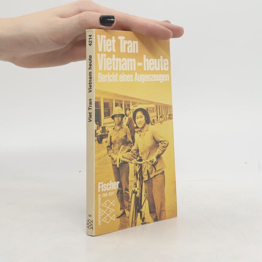 Viet Tran Vietnam heute