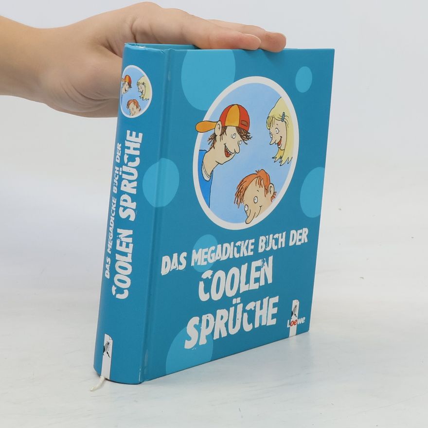 Anne Grimmer Das megadicke Buch der coolen Sprüche
