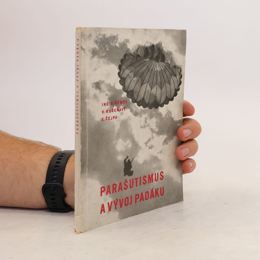 Vasil Kučeravý Parašutismus a vývoj padáku