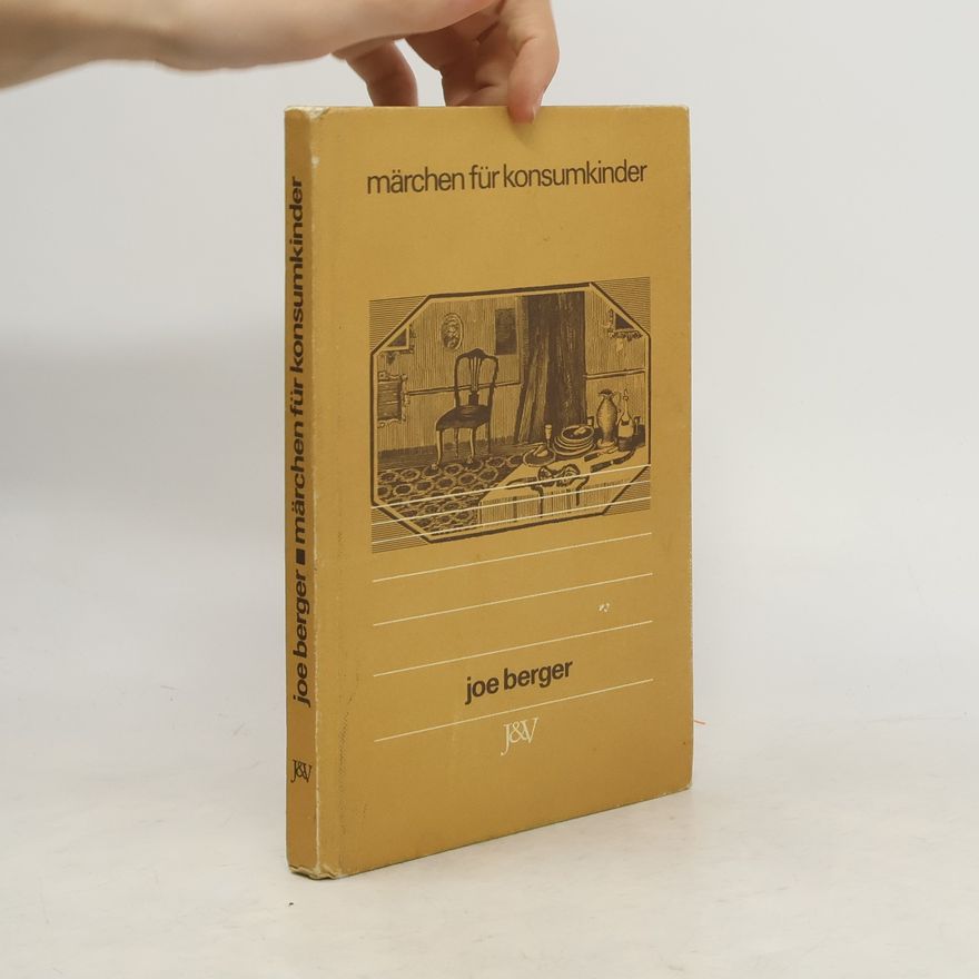 Joe Berger Märchen für Konsumkinder