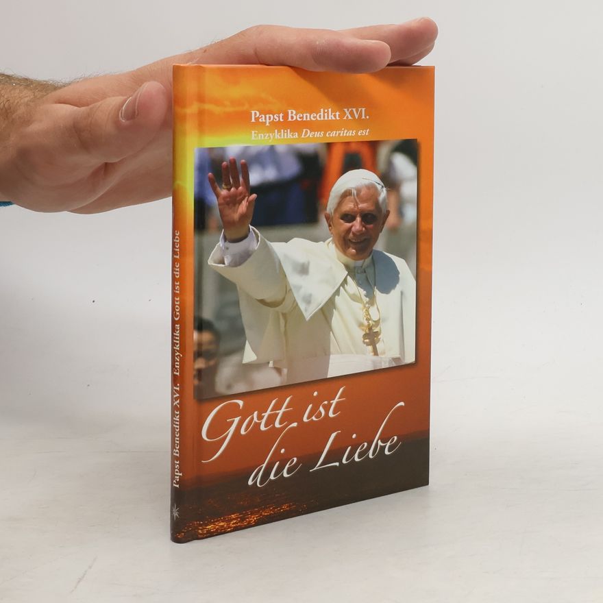 Joseph Ratzinger Gott ist die Liebe
