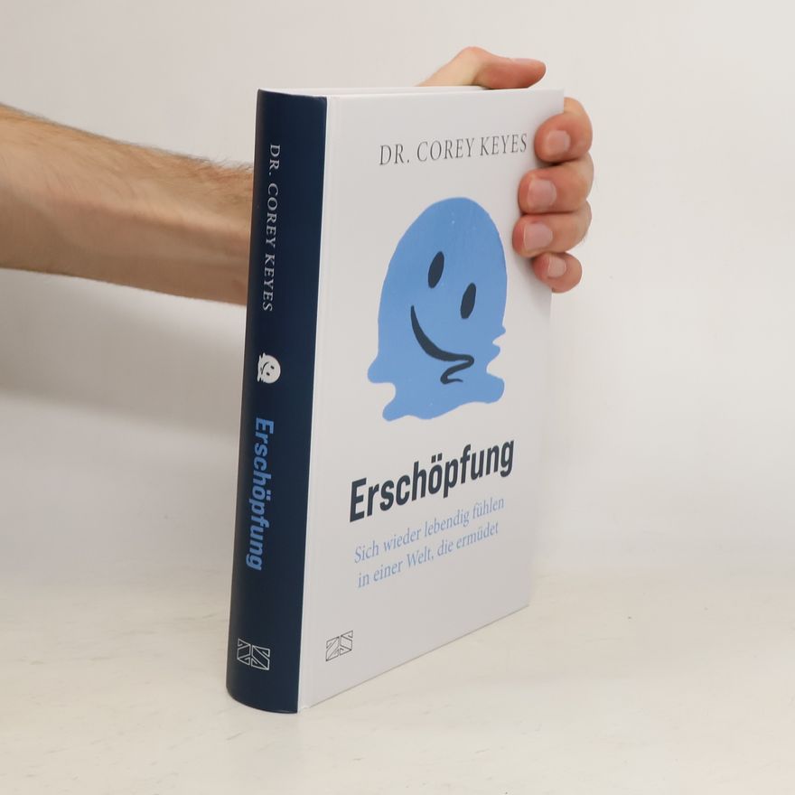 Dr. Corey Keyes Erschöpfung