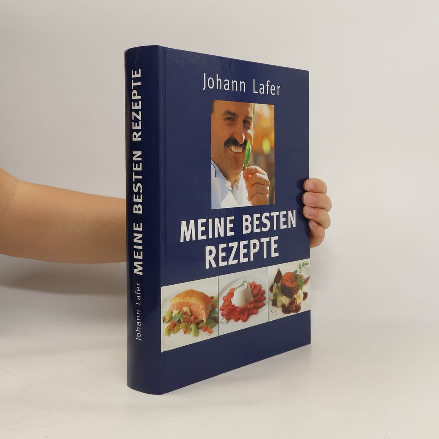 Johann Lafer Meine besten rezepte