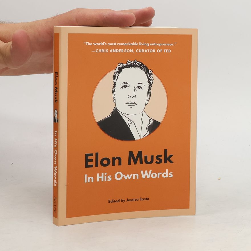AA.VV. Elon Musk: In His Own Words