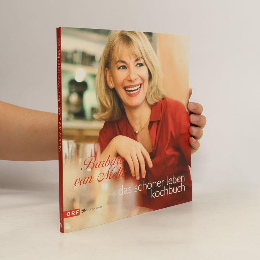 Barbara Melle Das schöner leben Kochbuch