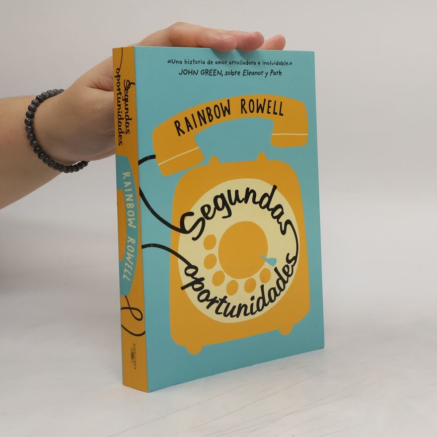 Rainbow Rowell Segundas oportunidades