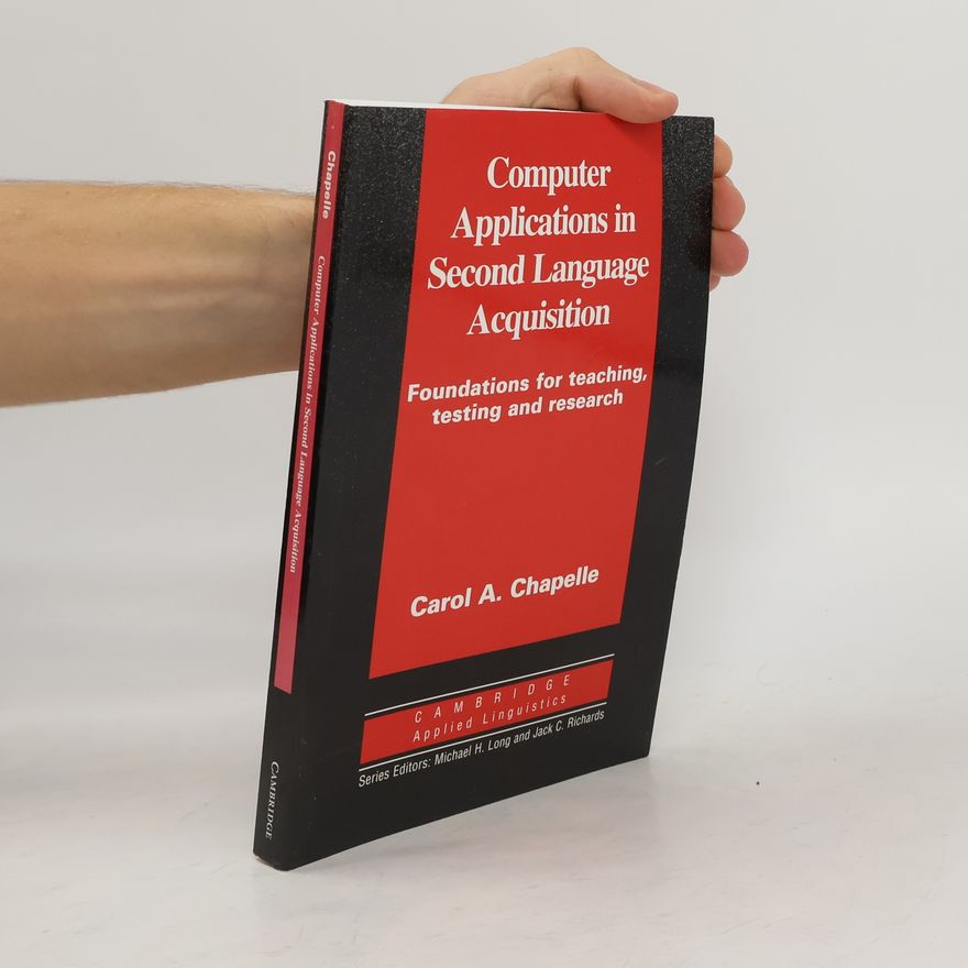 Michael H. Long Computer Applications in Second Language Acquisition