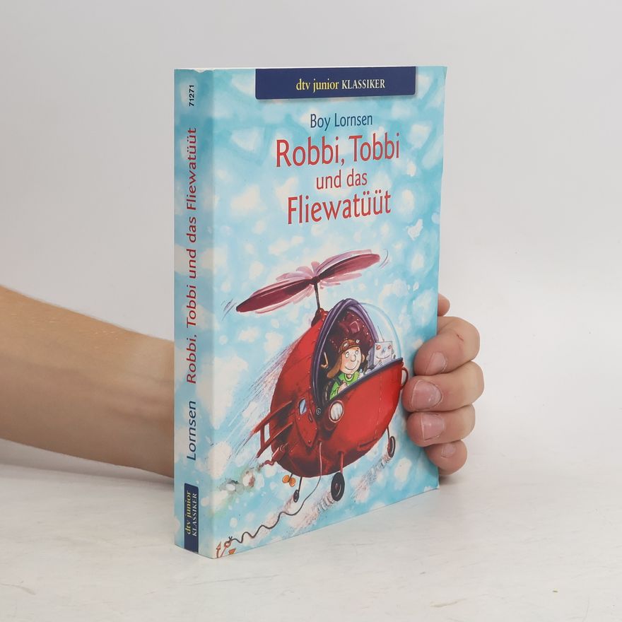 Boy Lornsen Robbi, Tobbi und das Fliewatüüt