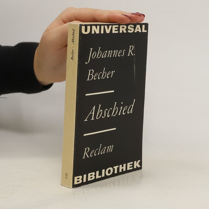 Johannes R. Becher Abschied