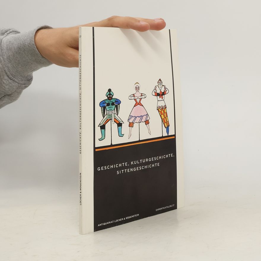 Autorenkollektiv Geschichte, Kulturgeschichte, Sittengeschichte