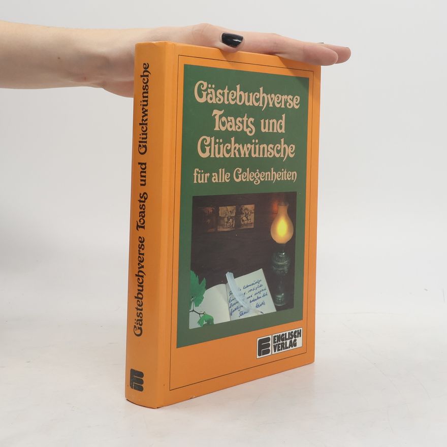 J. Reichenberg Gästebuchverse, Toasts und Glückwünsche für alle Gelegenheiten