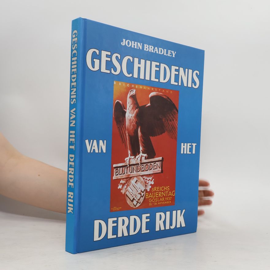 John Bradley Geschiedenis van het Derde Rijk