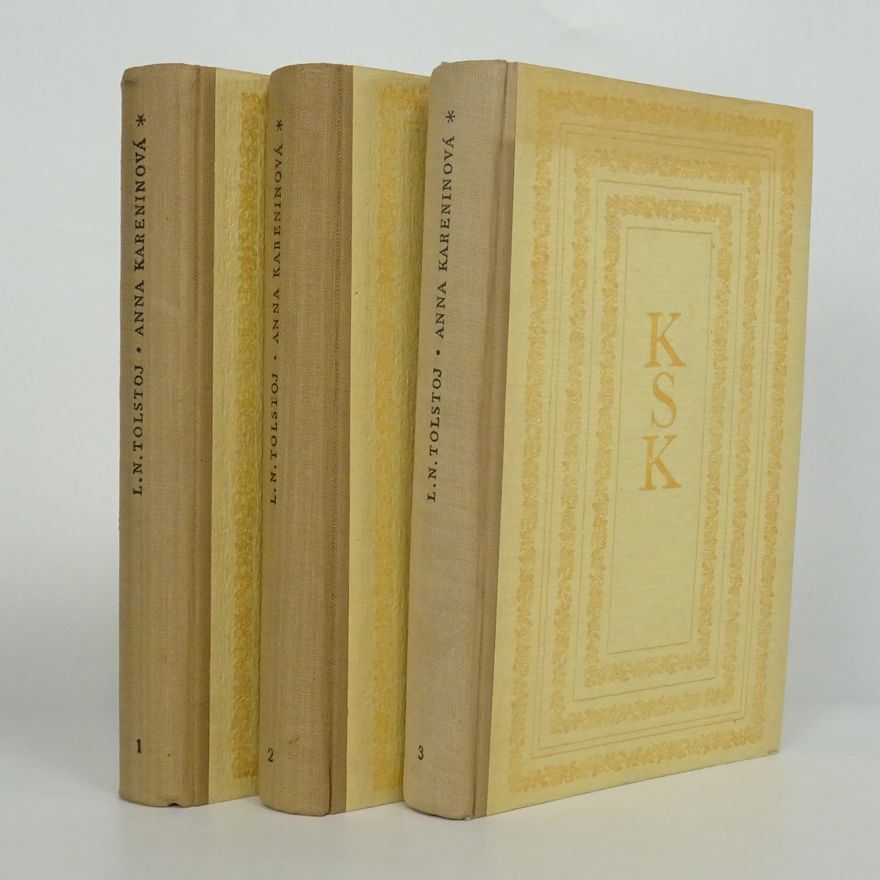 Lev Nikolajevič Tolstoj Anna Kareninová (1. - 3. díl)