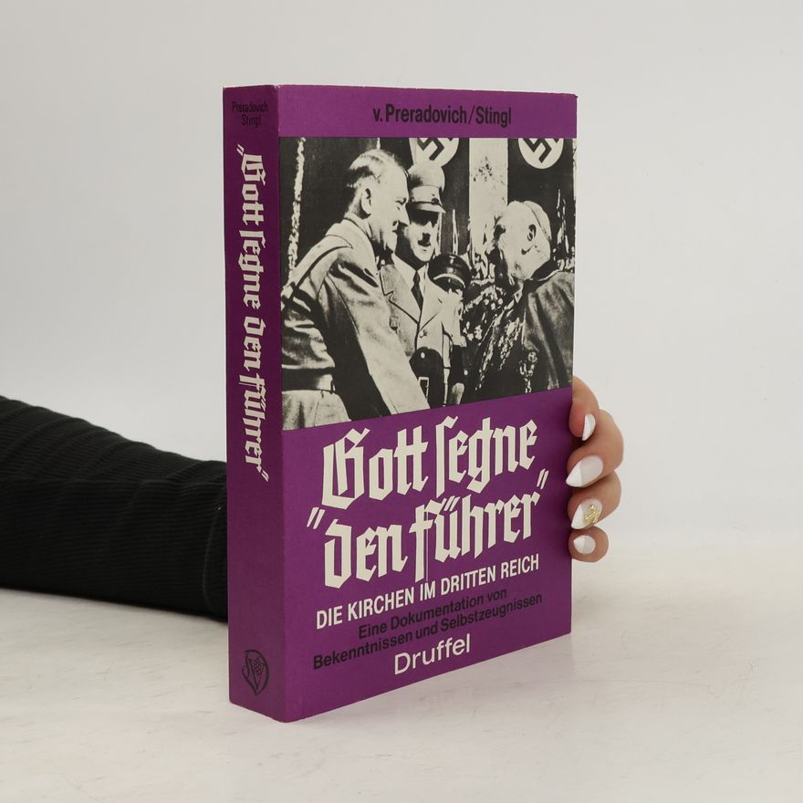Nikolaus von Preradovich "Gott segne den Führer!"