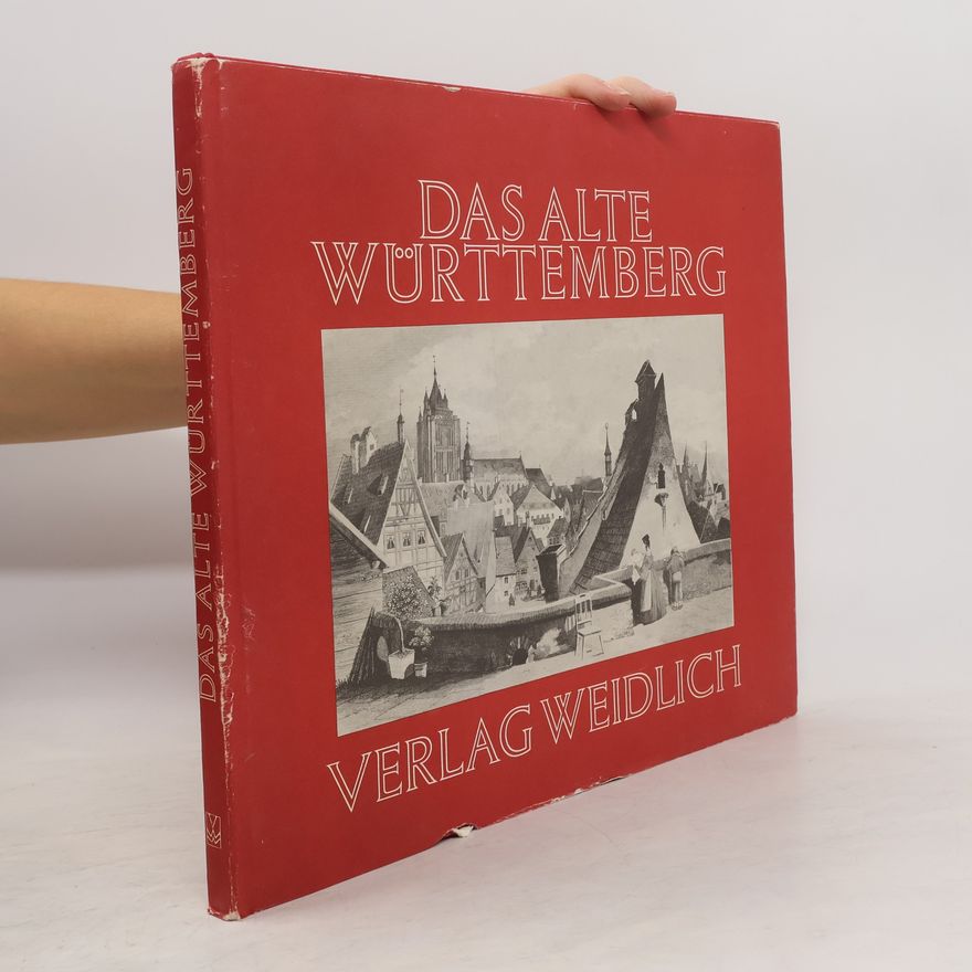 Various authors Das alte Württemberg