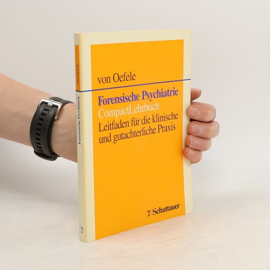 Konrad von Oefele Forensische Psychiatrie