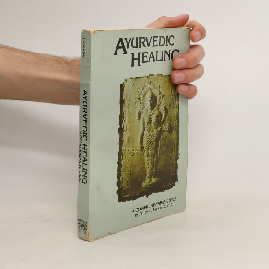 David Frawley Ayurvedic Healing