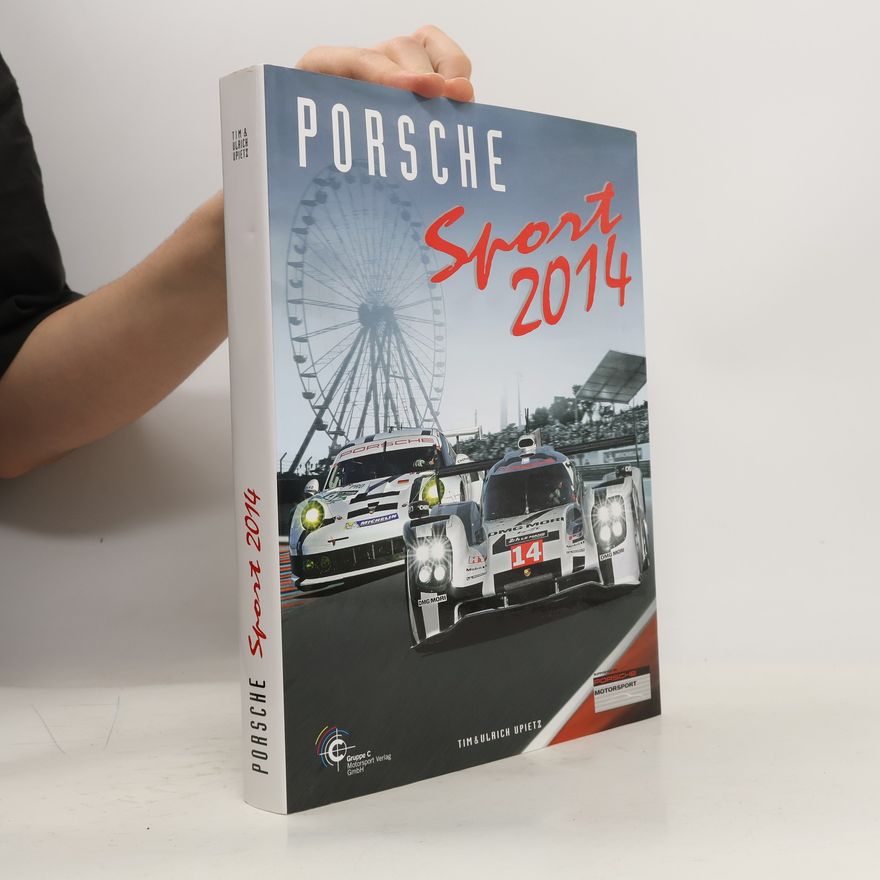 Ulrich Upietz Porsche Sport 2014