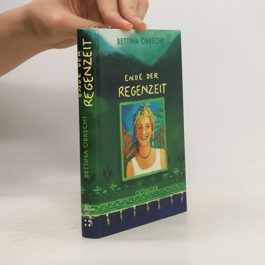 Bettina Obrecht Ende der Regenzeit