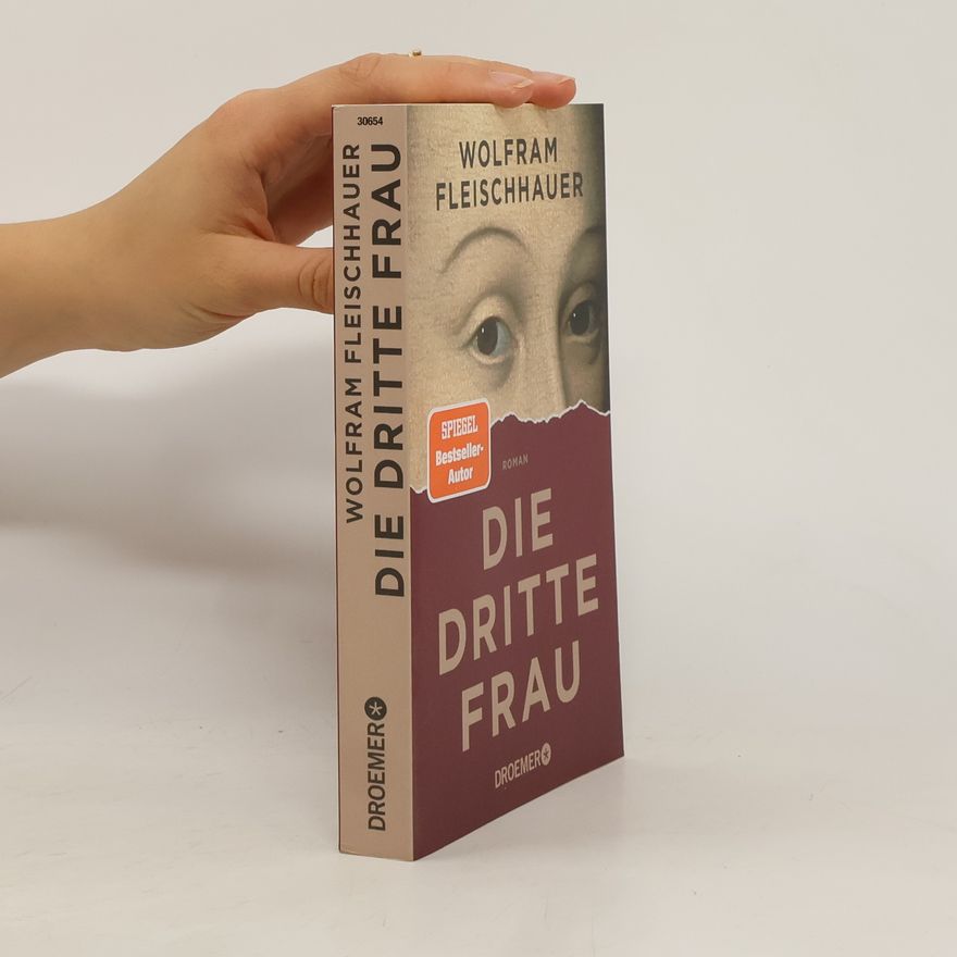 Wolfram Fleischhauer Die dritte Frau