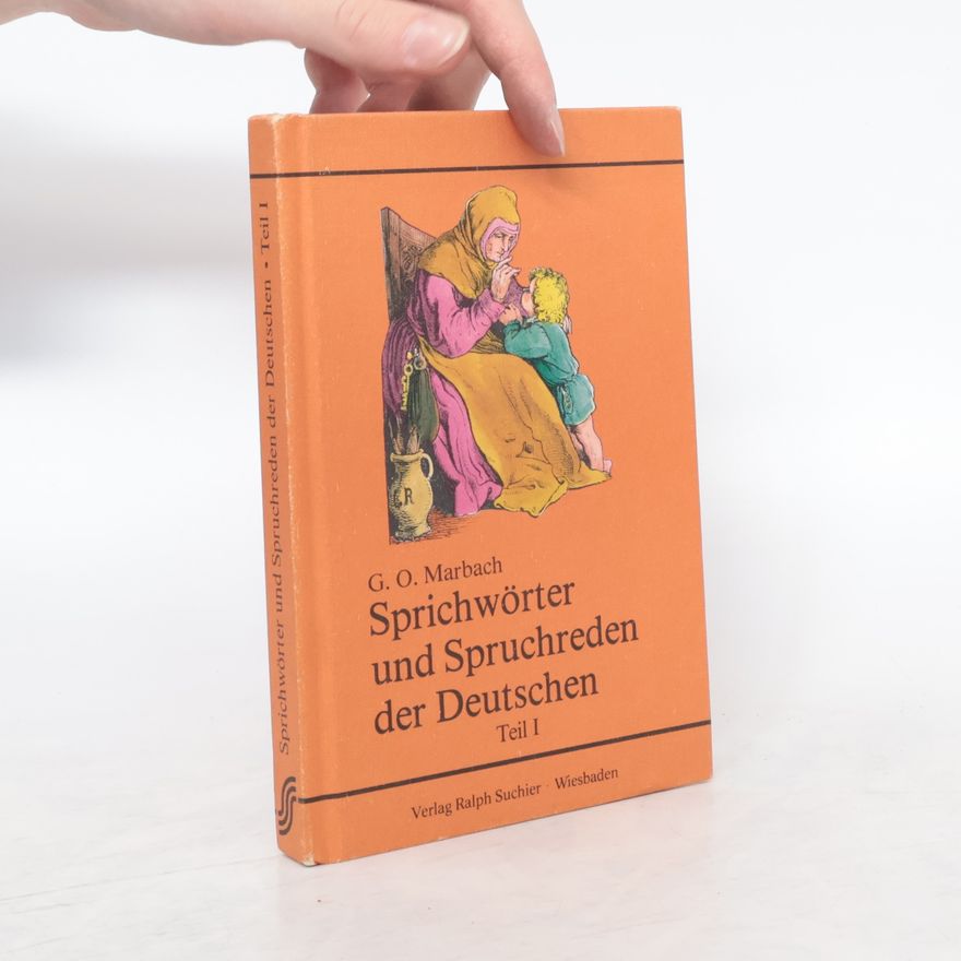 G. O. Marbach Sprichwörter Und Spruchreden Der Deutschen