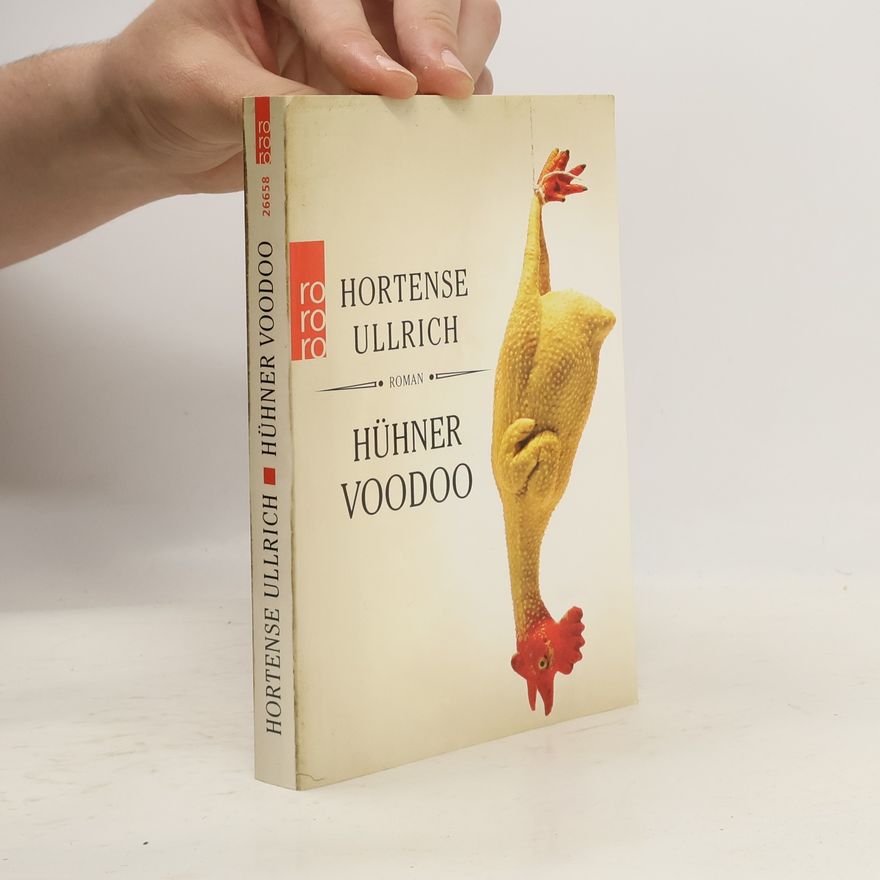 Hortense Ullrich Hühner Voodoo