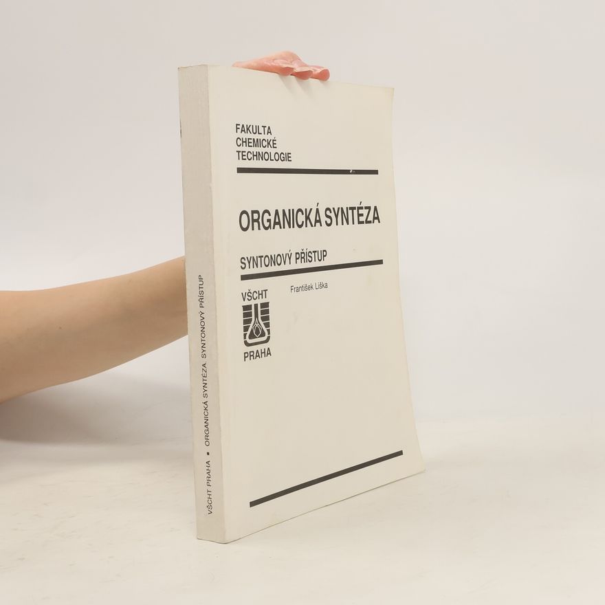 František Liška Organická syntéza