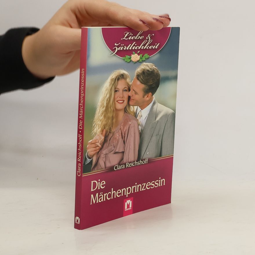 Clara Reichshoff Die Märchenprinzessin