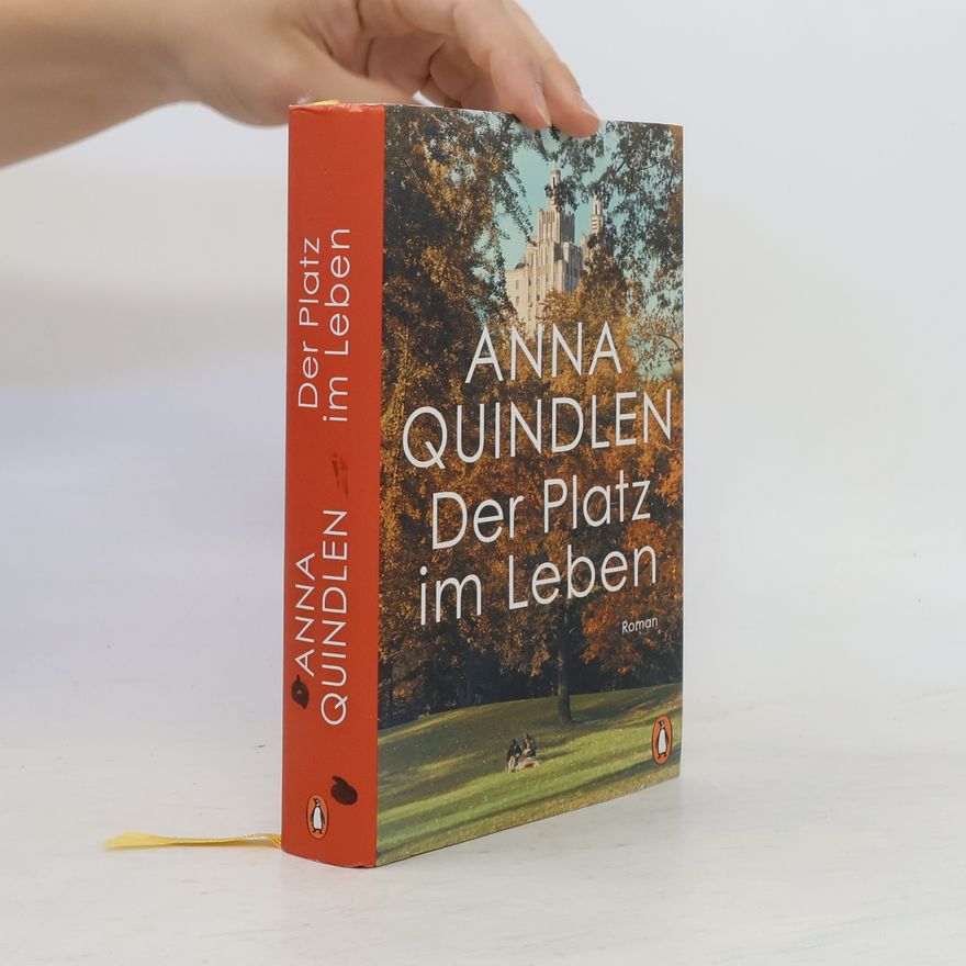 Anna Quindlen Der Platz im Leben