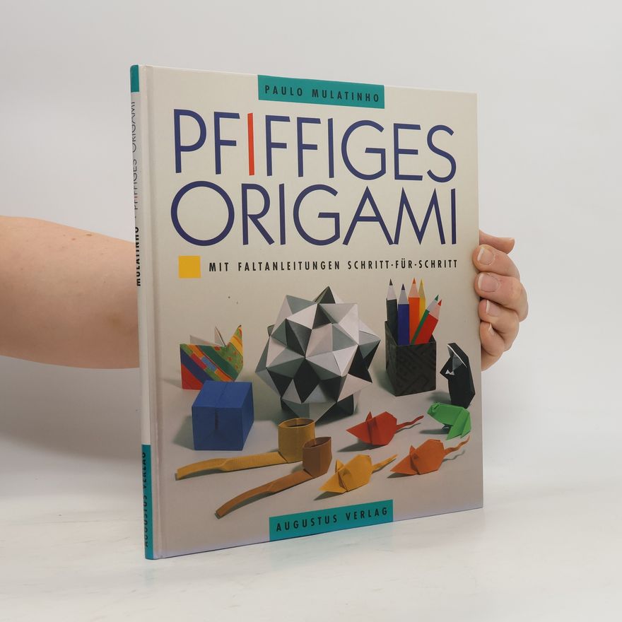 Paulo Mulatinho Pfiffiges Origami