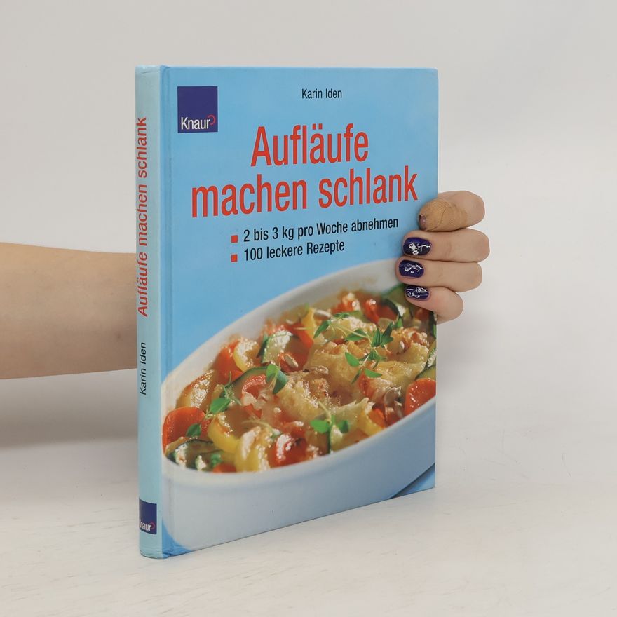 Karin Iden Aufläufe machen schlank