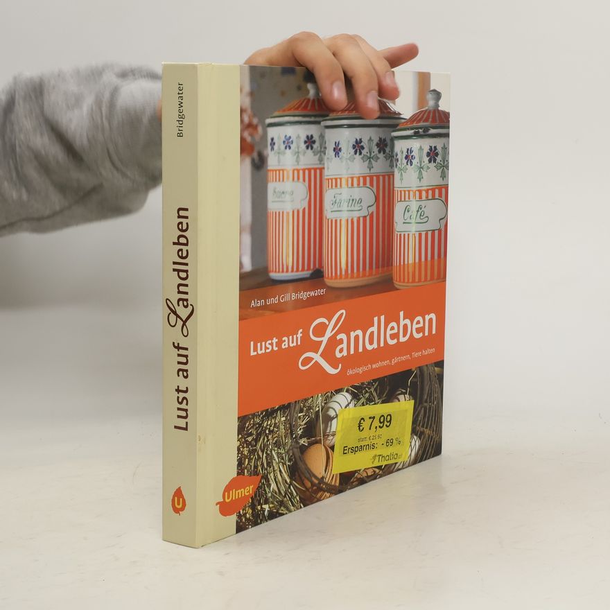 Alan Bridgewater Lust auf Landleben
