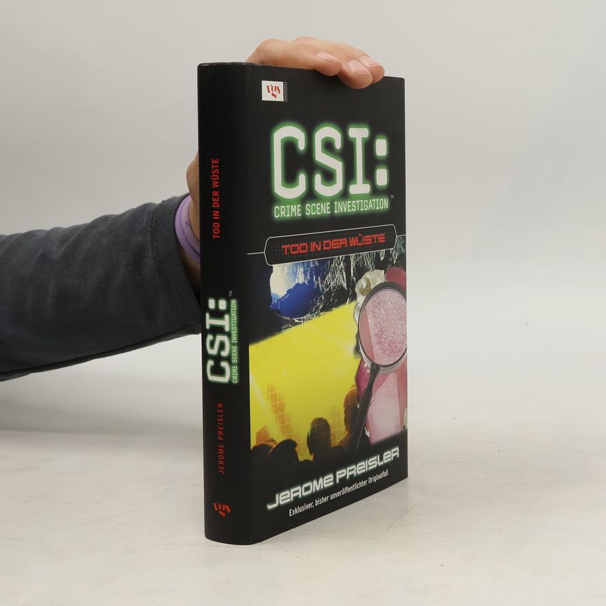 Jerome Preisler CSI: Tod in der Wüste