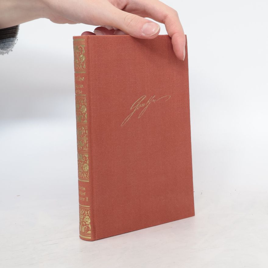 Johann Wolfgang von Goethe Dichtung und Wahrheit II